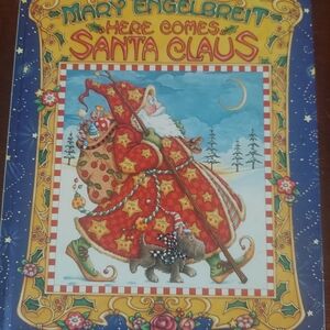 Mary Engelbreit Here Comes Santa Claus Book